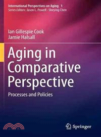 Aging in Comparative Perspective—Processes and Policies