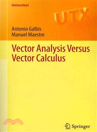 Vector Analysis Versus Vector Calculus