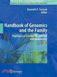 Handbook of Genomics and the Family—Psychosocial Context for Children and Adolescents