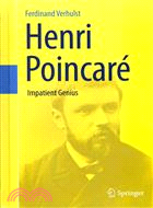 Henri Poincare—Impatient Genius