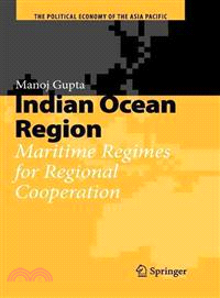 Indian Ocean Region ― Maritime Regimes for Regional Cooperation