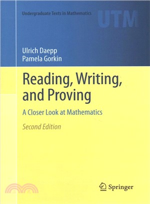 Reading, Writing, and Proving ― A Closer Look at Mathematics