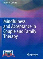 Mindfulness and Acceptance in Couple and Family Therapy