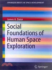 Social Foundations of Human Space Exploration