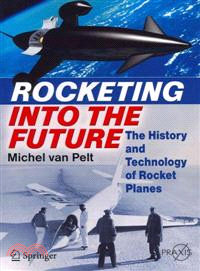 Rocketing into the Future―The History and Technology of Rocket Planes