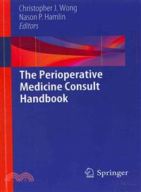 The Perioperative Medicine Consult Handbook