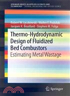Thermo-hydrodynamic Design of Fluidized Bed Combustors