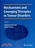 Mechanisms and Emerging Therapies in Tremor Disorders