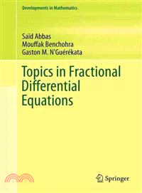 Topics in Fractional Differential Equations