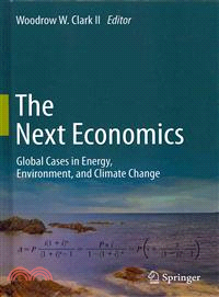 The Next Economics—Global Cases in Energy, Environment, and Climate Change