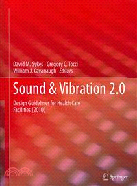 Sound & Vibration 2.0—Design Guidelines for Health Care Facilities