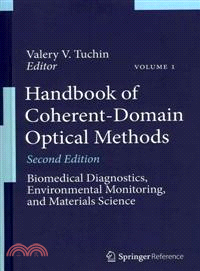 Handbook of Coherent-Domain Optical Methods—Biomedical Diagnosis, Environmental Monitoring, And Materials Science