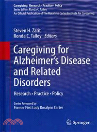 Caregiving for Alzheimer??Disease and Related Disorders—Research, Practice, Policy