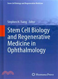 Stem Cell Biology and Regenerative Medicine in Ophthalmology