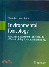 Environmental Toxicology—Selected Entries from the Encyclopedia of Sustainability Science and Technology