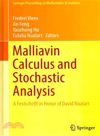 Malliavin Calculus and Stochastic Analysis — A Festschrift in Honor of David Nualart