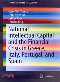 National Intellectual Capital and the Financial Crisis in Greece, Italy, Portugal, and Spain