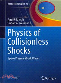 Physics of Collisionless Shocks—Space Plasma Shock Waves