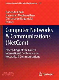 Computer Networks & Communications (Netcom) — Proceedings of the Fourth International Conference on Networks & Communications