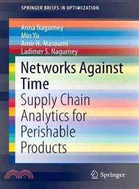 Networks Against Time ― Supply Chain Analytics for Perishable Products
