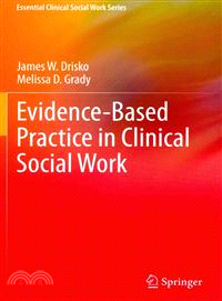 Evidence-Based Practice in Clinical Social Work