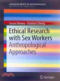 Ethical Research With Sex Workers ― Anthropological Approaches