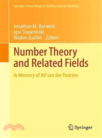 Number Theory and Related Fields ― In Memory of Alf Van Der Poorten