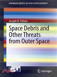 Space Debris and Other Threats from Outer Space