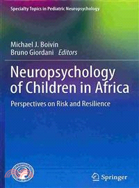 Neuropsychology of Children in Africa ― Perspectives on Risk and Resilience