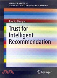 Trust for Intelligent Recommendation