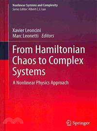 From Hamiltonian Chaos to Complex Systems ― A Nonlinear Physics Approach