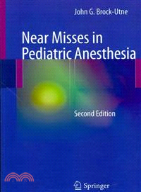 Near Misses in Pediatric Anesthesia