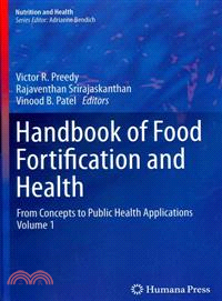 Handbook of Food Fortification and Health ― From Concepts to Public Health Applications