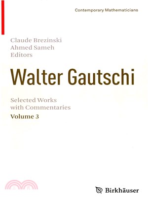 Walter Gautschi ─ Selected Works With Commentaries