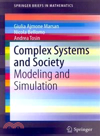 Complex Systems and Society ― Modeling and Simulation