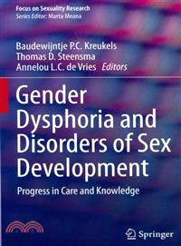 Gender Dysphoria and Disorders of Sex Development ― Progress in Care and Knowledge