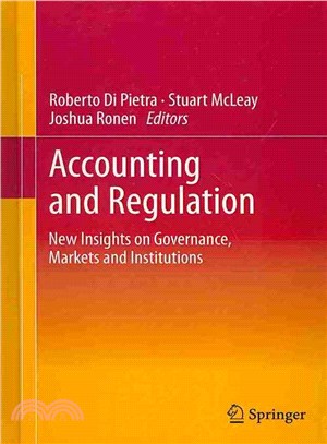 Accounting and Regulation ― New Insights on Governance, Markets and Institutions