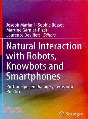 Natural Interaction With Robots, Knowbots and Smartphones ― Putting Spoken Dialog Systems into Practice