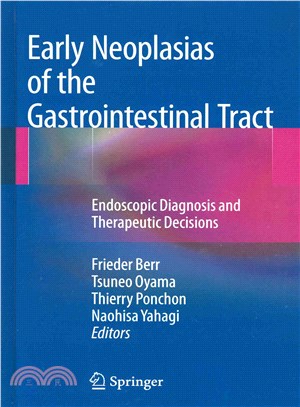 Early Neoplasias in the Gastrointestinal Tract ― Endoscopic Diagnosis and Therapeutic Decisions