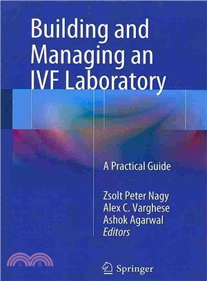 Building and Managing an Ivf Laboratory ― A Practical Guide