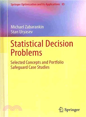 Statistical Decision Problems ― Selected Concepts and Portfolio Safeguard Case Studies