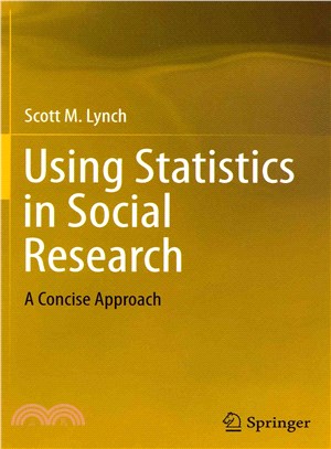 Using Statistics in Social Research ― A Concise Approach