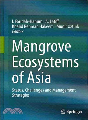 Mangrove Ecosystems of Asia ― Status, Challenges and Management Strategies