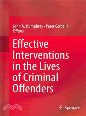 Effective Interventions in the Lives of Criminal Offenders