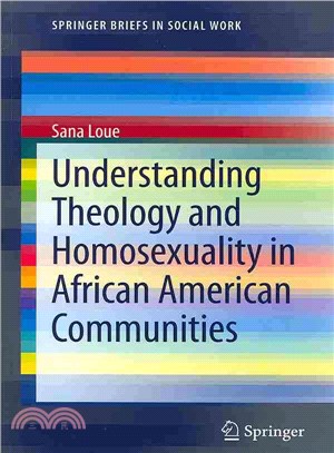 Understanding Theology and Homosexuality in African-american Communities