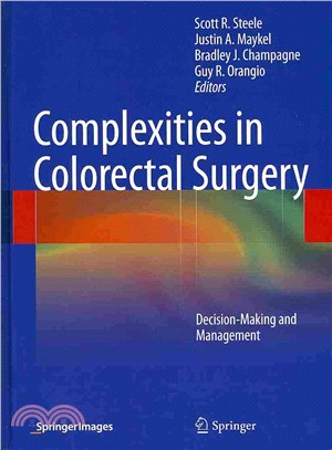 Complexities in Colorectal Surgery ― Decision-making and Management