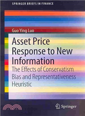 Asset Price Response to New Information ― The Effects of Conservatism Bias and Representativeness Heuristic