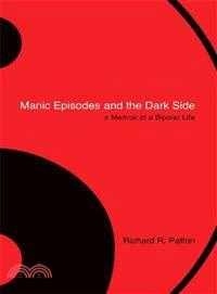 Manic Episodes and the Dark Side