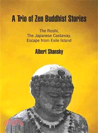 A Trio of Zen Buddhist Stories