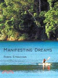 Manifesting Dreams